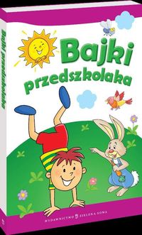 Bajki przedszkolaka - - książka
