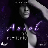 Anioł na ramieniu - Anna Daszuta - audiobook + książka