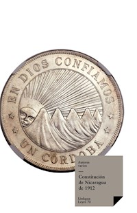 Constitución de Nicaragua de 1912 - Varios Autores - ebook