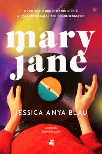 Mary Jane - Jessica Anya Blau - książka