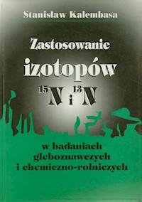 Zastosowanie izotopów - Kalembasa Stanisław - książka