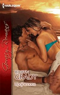 Upojne noce - Grady Robyn - ebook