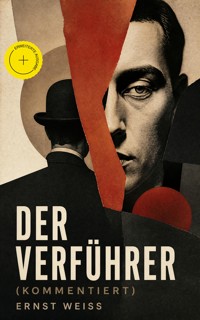 Der Verführer (Kommentiert) - ernst  weiß - ebook