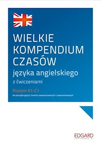Wielkie kompendium czasów języka angielskiego z ćwiczeniami - Cieślak Ewelina, Frankiewicz Marcin - książka