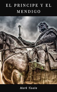 El Principe y el Mendigo - Mark Twain - ebook