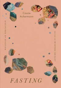 Fasting - Cassie Achermann - ebook