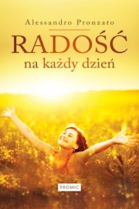 Radość na każdy dzień - Pronzato Alessandro - książka