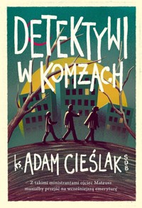 Detektywi w komżach - Cieślak Adam - książka