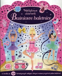 Baśniowe baletnice Naklejkowe ubieranki -  - książka