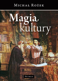Magia kultury - Michał Rożek - książka