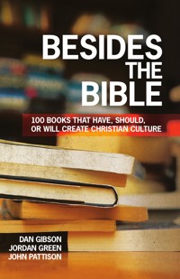 Besides the Bible - Dan Gibson - ebook