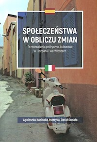 Społeczeństwa w obliczu zmian - Kasińska-Metryka Agnieszka, Dudała Rafał - książka