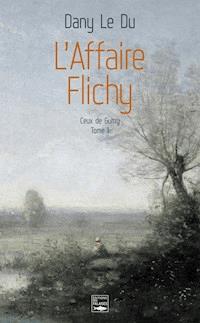 L'Affaire Flichy - Dany Le Du - ebook