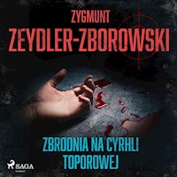 Zbrodnia na Cyrhli Toporowej - Zygmunt Zeydler-Zborowski - audiobook + książka
