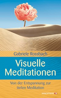Visuelle Meditationen - Gabriele Rossbach - ebook