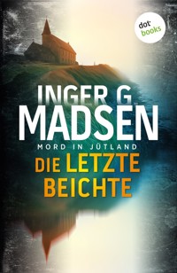 Mord in Jütland: Die letzte Beichte - Inger Gammelgaard Madsen - ebook