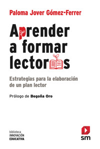 Aprender a formar lectores - Paloma Jover Gómez Ferrer - ebook