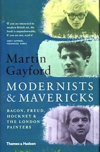 Modernists and Mavericks - Gayford Martin - książka