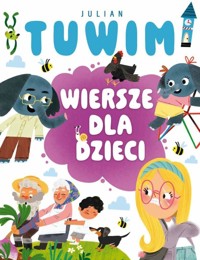 Julian Tuwim. Wiersze dla dzieci - Julian Tuwim - książka