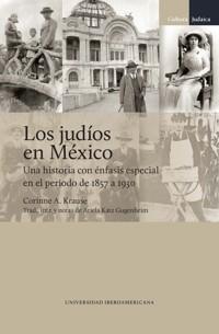 Los judíos en México - Corinne A. Krause - ebook