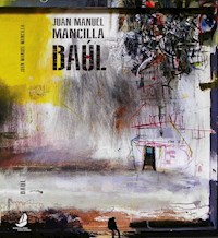Baúl - Juan Manuel Mancilla - ebook