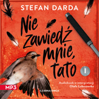 Zdzisław Mokryna. Nie zawiedź mnie, tato. Część 1 - Stefan Darda - ebook + audiobook