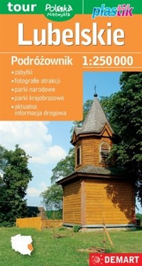 Lubelskie. Podróżownik - mapa turystyczna Plastik w skali 1:250 000 -  - książka