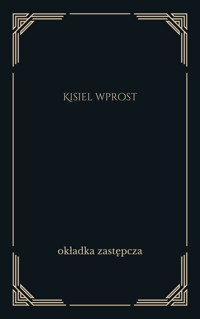 Kisiel wprost - redakcja Anna Cebulska - ebook