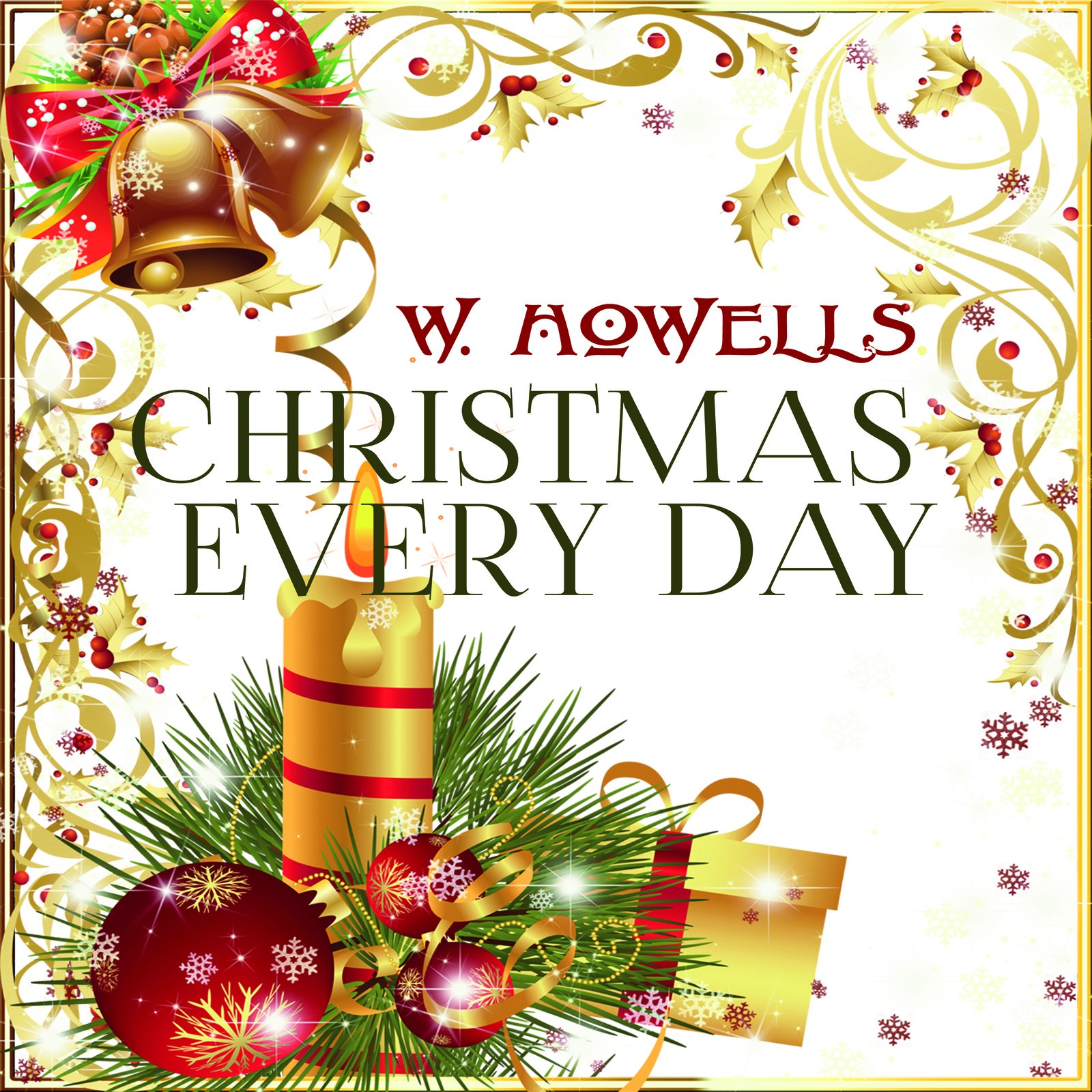 Christmas Every Day