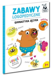 Zabawy logopedyczne Loguś bawi się słowami Gimnastyka języka - Ewelina Protasewicz - książka