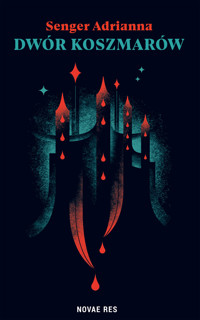 Dwór koszmarów - Adrianna Senger - ebook + audiobook