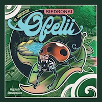 W ogrodzie biedronki Ofelii - Staruchowicz Wojciech - książka