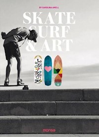 Skate Surf & Art - Amell Carolina - książka