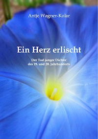 Ein Herz erlischt - Antje Wagner-Kolar - ebook