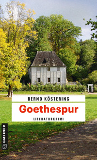 Goethespur - Bernd Köstering - ebook