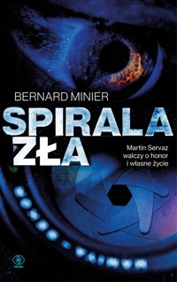 Spirala zła - Bernard Minier - ebook + audiobook + książka