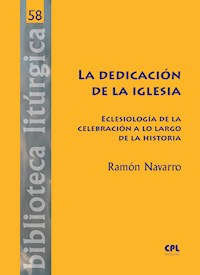 La dedicación de la Iglesia - Ramón Navarro - ebook
