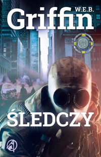 Śledczy. Cykl Odznaka honoru. Tom 7 - W. E. B. Griffin - książka