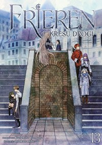 Frieren. U kresu drogi #13 - Kanehito Yamada - książka