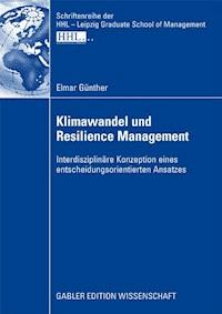 Klimawandel und Resilience Management - Elmar Günther - ebook