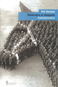 Zwierzęta w okopach - Baratay Eric - książka