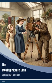The Moving Picture Girls - Laura Lee Hope - ebook