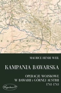 Kampania bawarska - Weil Maurice Henri - książka