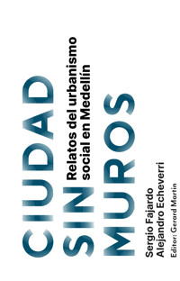 Ciudad sin muros - Sergio Fajardo - ebook