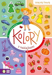 Uczę się i bawię Kolory z naklejkami - Malicka Magda - książka