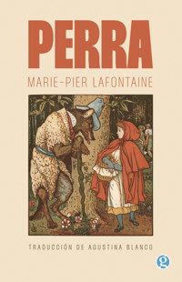 Perra - Marie-Pier Lafontaine - ebook