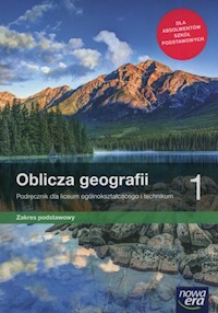 Oblicza geografii 1 Podręcznik Zakres podstawowy - Malarz Roman, Więckowski Marek - książka