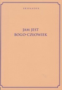 Jam Jest Bogo-Człowiek - Ekspander - książka