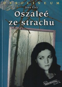 Oszaleć ze strachu - Frey Jana - ebook