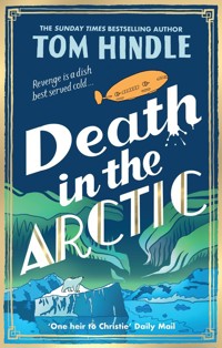 Death in the Arctic - Hindle Tom - książka